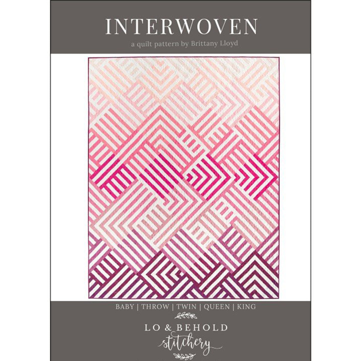 Interwoven Quilt Pattern | Lo & Behold Stitchery